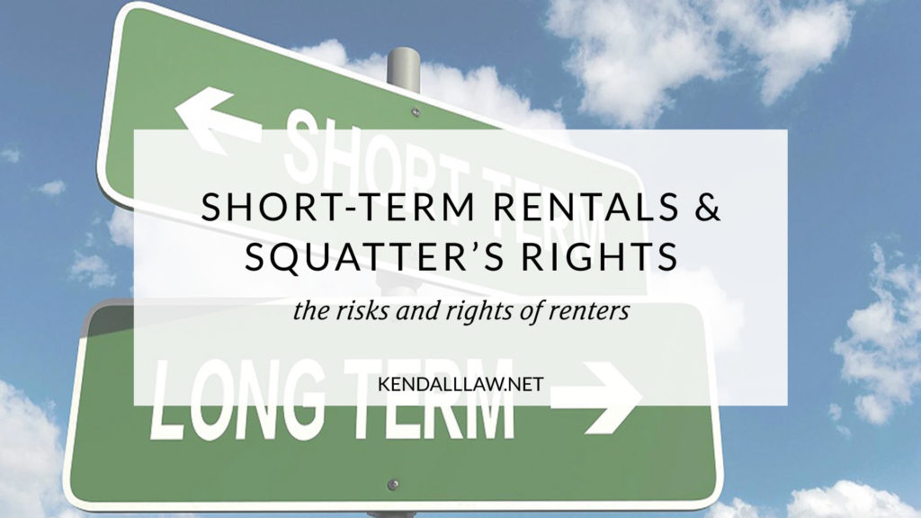 kendall law short term rentals