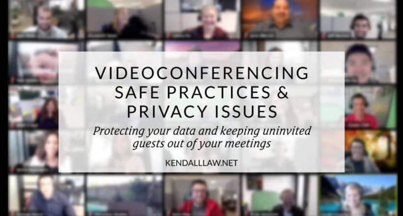 videoconference-practices-kendalllaw