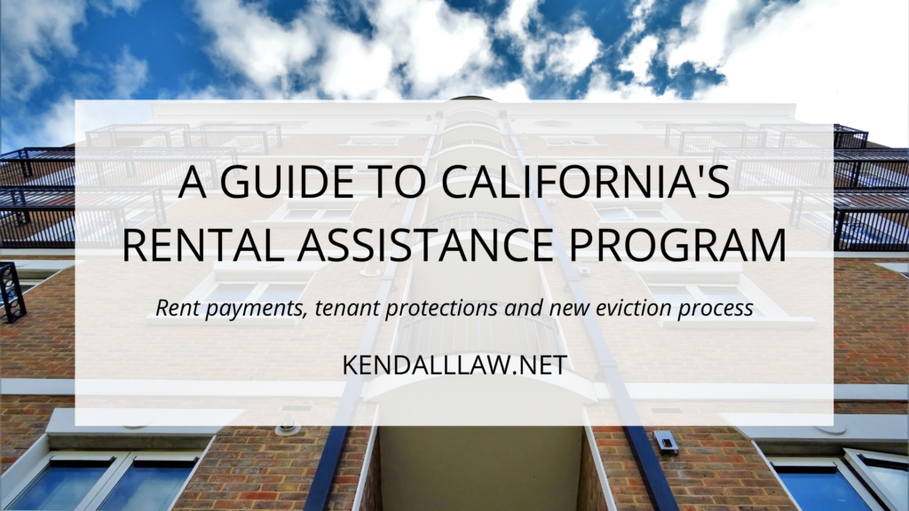 A Guide to California's Rental Assistance Program Kendall Law