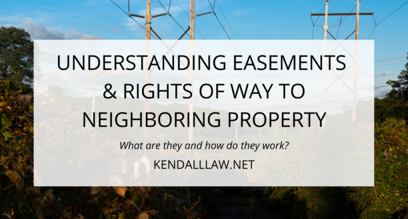 Kendall Law Understanding Easements