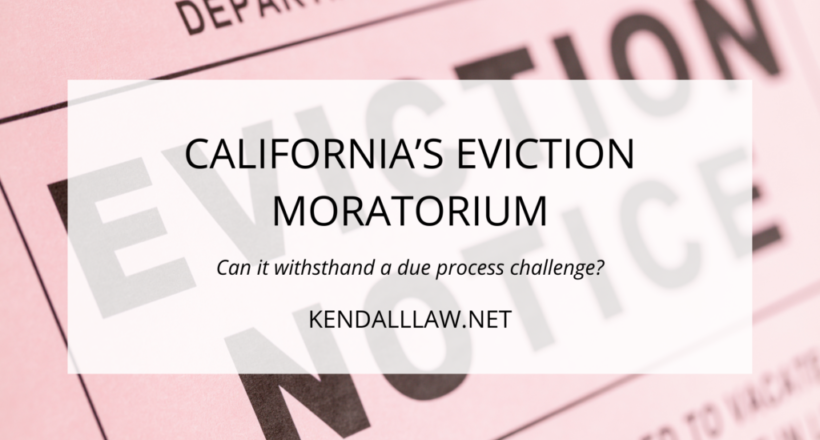 Kendall Law eviction moratorium august 2021