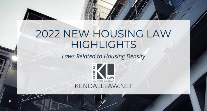 Kendall Law 2022 Housing Laws Density (1)