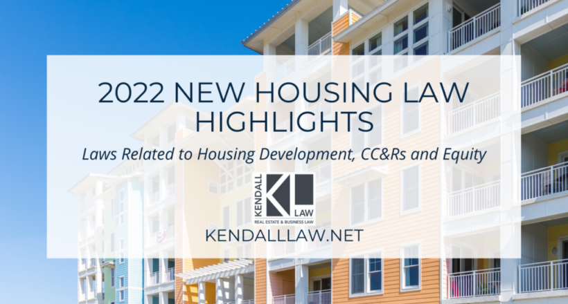 Kendall Law 2022 Housing Laws Development