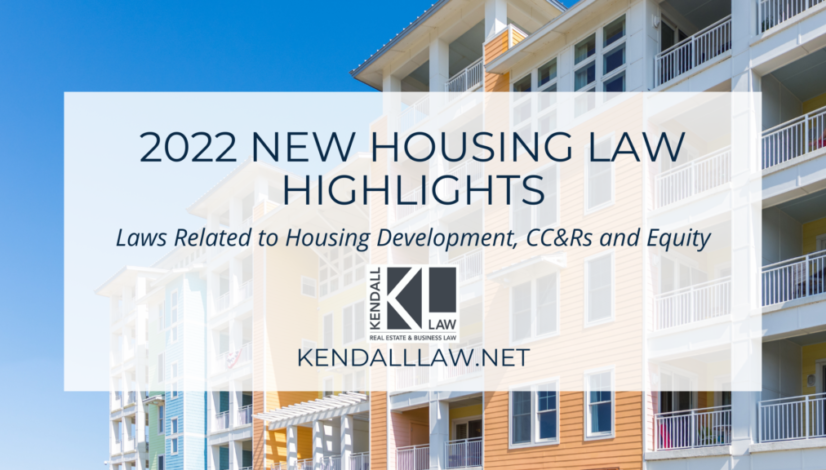 Kendall Law 2022 Housing Laws Development