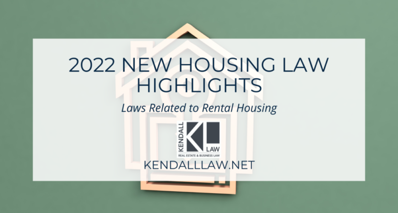 Kendall Law 2022 Housing Laws Rentals (1)