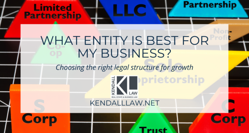 Kendall Law What Entity For My Business