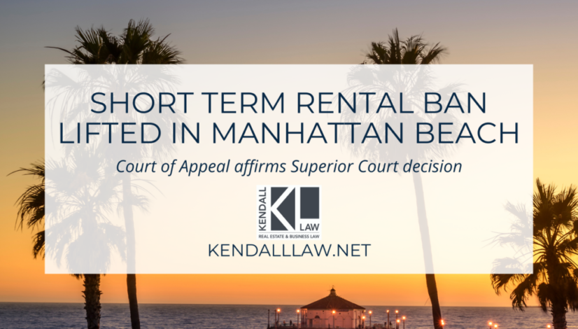 Kendall Law Short Term Rental Ban Lifed