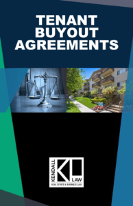 TENANT BUYOUT AGREEMENTS