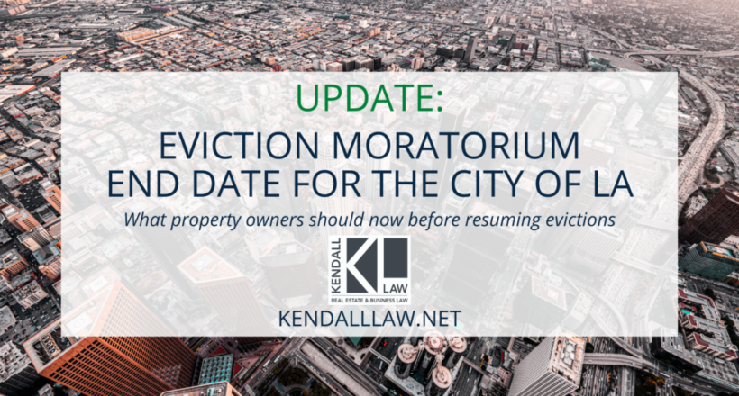 Kendall Law City of LA Eviction Moratorium End