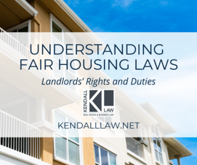 Kendall Law July 2023 Fair Housing Landlord Rights