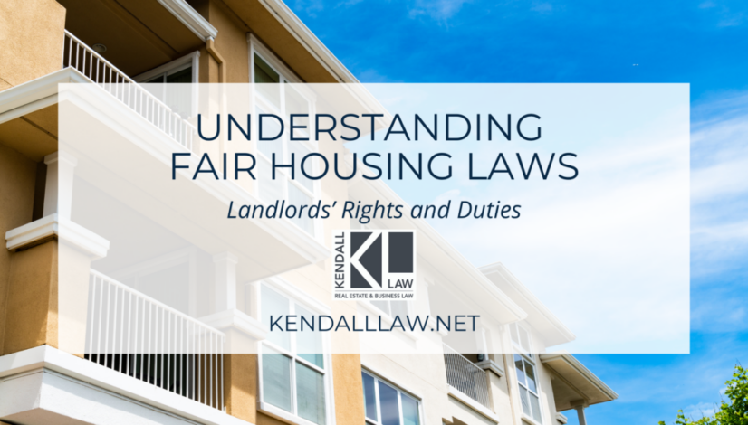 Kendall Law July 2023 Fair Housing Landlord Rights