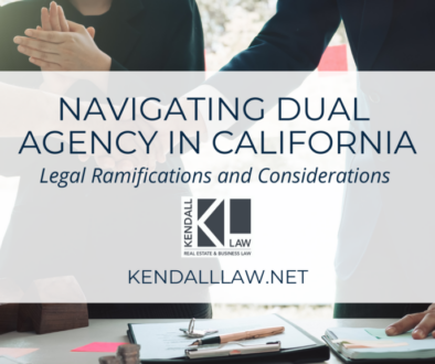 Kendall Law September 2023 Dual Agency Real Estate California