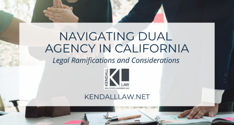 Kendall Law September 2023 Dual Agency Real Estate California