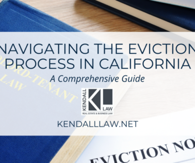 Kendall Law October 2023 Eviction Process California