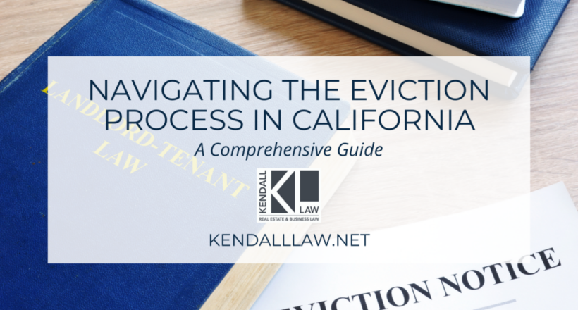 Kendall Law October 2023 Eviction Process California