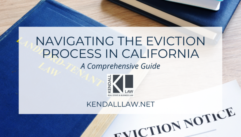 Kendall Law October 2023 Eviction Process California