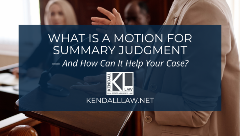 What Is a Motion for Summary Judgment — and How Can It Help Your Case